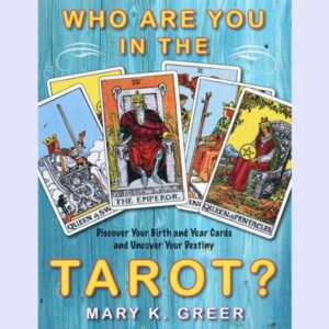 Working with Your Tarot Birth and Year Cards